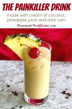 a pineapple juice and dark rum cocktail with text overlay that reads, the pankiller drink made with cream of coconut, pineapple juice and dark rum