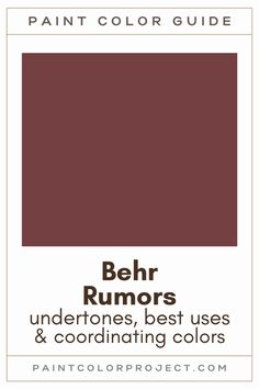 the paint color guide for behr rumors, undertones, best uses and coordinating colors