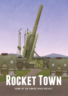 rocket town home of the shinra space project is featured in this retro style poster