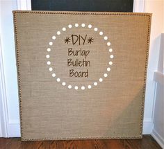 a burlap bulletin board with the words diy burlap bulletin board written on it