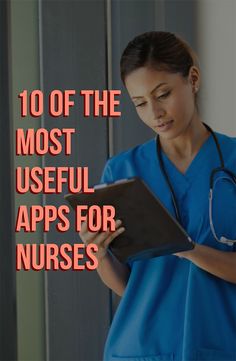 a woman in scrubs is looking at an ipad with the words, 10 of the most useful apps for nurses