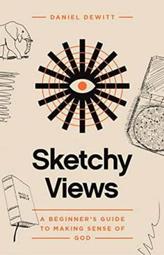 the book cover for sketchy views by daniel dewitt, with an eye in the center