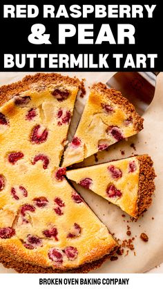 a red raspberry and pear buttermilk tart on a cutting board