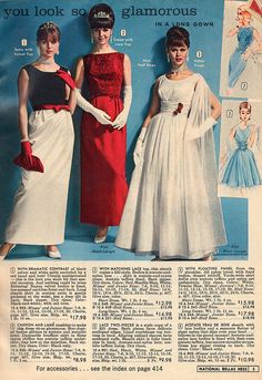 Glamorously gorgeous evening gowns from 1964. Vintage Catalog, 1960’s Fashion, 1960s Dresses, 1960s Outfits, Panty Hose, 1960's Fashion, 60s 70s Fashion, Garter Belts