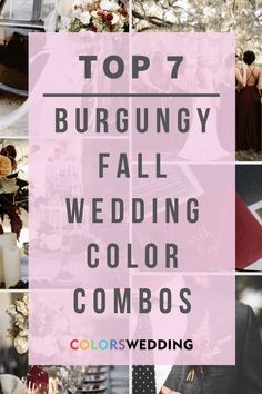 the top 7 burgundy fall wedding color combos