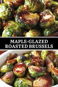 roasted brussel sprouts in a white bowl with the words maple glazed roasted brussel sprouts