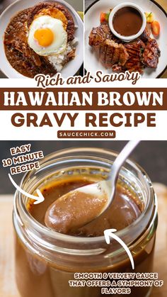 Hawaiian Brown Gravy Recipe International Sauces, Maui Recipes, Hawaiian Sauce, Hawaiian Seasoning, Polynesian Dishes, Fusion Cooking, Best Gravy Recipe, Cultural Recipes, Brown Gravy Recipe