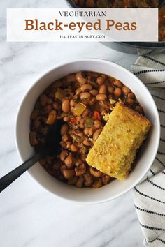 vegetarian black - eyed peas with cornbread in a bowl