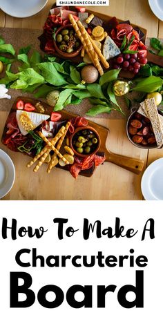 how to make a charcuterie board