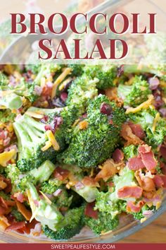 broccoli salad in a glass bowl with bacon and cheese on top, text overlay