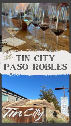 top image is a series of wine glasses filled with paso robles wine in tin city, then the title of the post "Tin City Paso Robles", on the bottom is an image of a giant boulder with a tin sign that says Tin City Paso Robles Bachelorette Party, California Wine Country Vacation, Wine Country Outfit, Cowboy Town, California Getaways, Wine Tasting Outfit