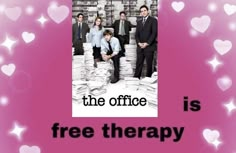 the office is free therapy poster on pink background with white heart shaped stars around it