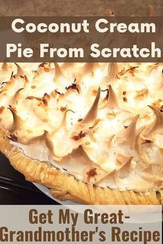 coconut cream pie with meringue Pie Coconut Cream, Coconut Cream Pie Easy, Best Coconut Cream Pie, Coconut Pie Recipe, Pie From Scratch, Pie Dip