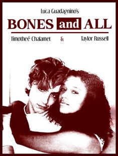 a man and woman hugging each other with the words bones and all in red above them