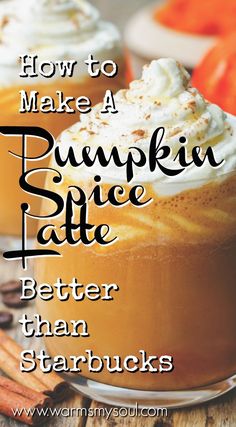 how to make a pumpkin spice latte better than starbucks kreme and cinnamon sticks