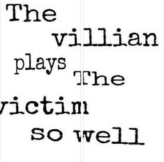 the villain plays the victim so well in his own book, which is also written on it