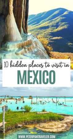 the top 10 hidden places to visit in mexico