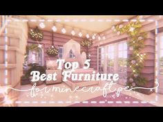 the top 5 best furniture for minecraft