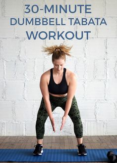 a woman doing squats in front of a wall with the words 30 - minute dumbbell tabata workout