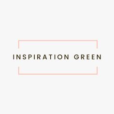 the words inspirationation green are in orange and white letters on a light gray background