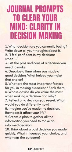 a pink poster with the words journal prompts to clear your mind - clarify in decision making