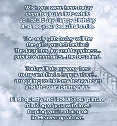 Image result for happy birthday to a friend in heaven Happy Birthday To My Son, Poem For My Son, My Son In Heaven, Daughter In Heaven, Siblings Quotes, Son In Heaven