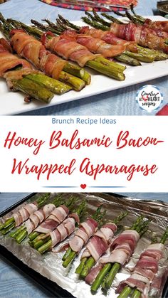 bacon wrapped asparagus on a pan with the words honey balsamic bacon wrapped asparagus