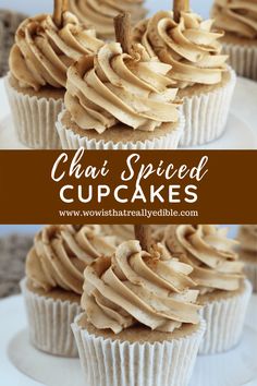 cupcakes with cinnamon butter frosting on top and the words chai spiced cupcakes above them