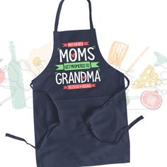 an apron that says moms are proud to grandma