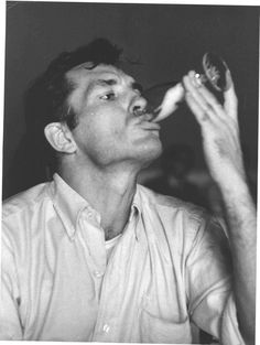 Jack Kerouac drinking in NYC 1957 by Jerry Yulsman More Jack Kerouac Quotes, French New Wave, Joan Baez, John Keats, Vintage Soul