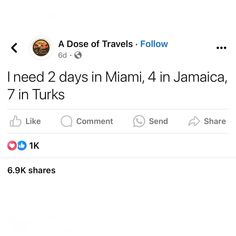 two tweets on twitter with the caption i need 2 days in miami, 4 in jamaica, 7 in turks