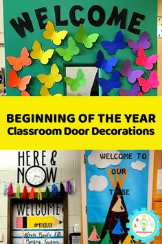 the beginning of the year classroom door decoration is decorated with paper butterflies and welcome signs