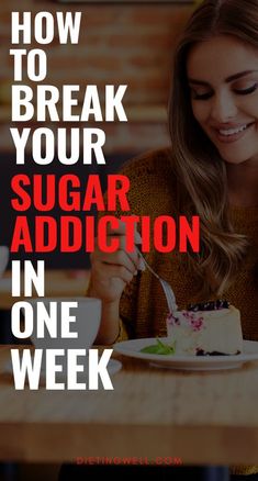 How to Break the Sugar Addiction | Try these tips on how to break sugar addiction in one week. #sugar #cleaneating Baking Soda Benefits, Best Smoothie, Baking Soda Beauty Uses, Best Fat Burning Foods, Lose 50 Pounds, Diet And Nutrition