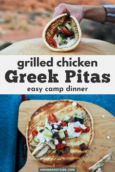 grilled chicken and greek pitas on a wooden board with text overlay that reads grilled chicken, greek pitas easy camp dinner