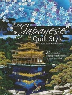 the cover of an easy japanese quilt style book with flowers and trees in the background