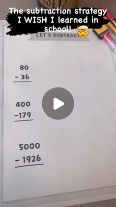 the subtraction strategy i wish i learned in school is written on a piece of paper