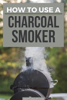 Using a charcoal smoker is a lot easier than you might think. Follow these simple steps to learn how to make delicious smoked meat at home with your own charcoal smoker. #smokedbrisket #smokedmeat #smokedturkey #offgridkitchen Charcoal Smoker Recipes, Best Offset Smoker, Small Smoker, Charcoal Grill Smoker, Wood Smokers, Best Smoker, Pellet Grills Smokers, Charcoal Smoker, Meat Smoker