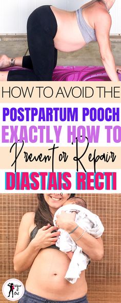 a woman doing yoga poses with the words how to avoid postpartum pooch exactly how to prevent or repair diastas rest