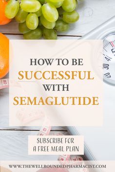 grapes, oranges and measuring tape with the words how to be successful with semacula