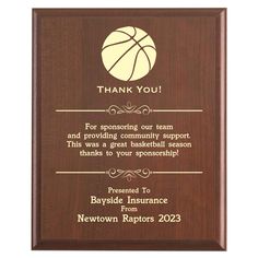 Plaque photo: Basketball Sponsor Thank You Gift design with free personalization. Wood style finish with customized text. Youth Basketball, Award Plaque, Basketball Season, Team Coaching, Medical Design, Basketball Coach, Meaningful Messages, Team Leader, Team Gifts