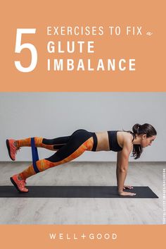 a woman doing an exercise with the words 5 exercises to fix glute imbalancee