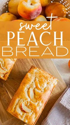 this sweet peach bread is made with fresh peaches