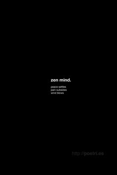 a black background with the words'zen mind '