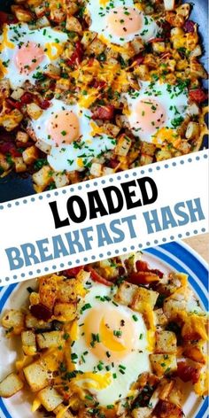 loaded breakfast hash browns with eggs on top and bacon in the middle, along with text overlay that reads loaded breakfast hash browns