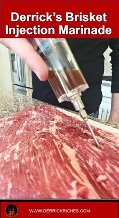 a person is using a knife to cut meat on a cutting board with the words derrick's brisket injection marinade