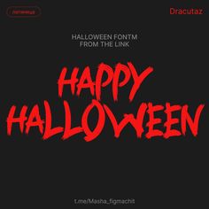 happy halloween from the link with red lettering on black background and white font that says happy halloween