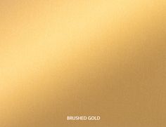 a gold colored background with the words brushhed cold on it's side