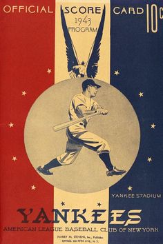 an advertisement for yankee's baseball team, featuring a man holding a bat and flying eagle