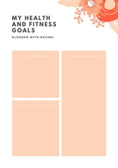 the health and fitness goal sheet is shown in orange, pink, and white flowers