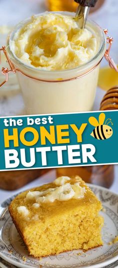 the best honey butter recipe is in a jar and on a plate with a fork